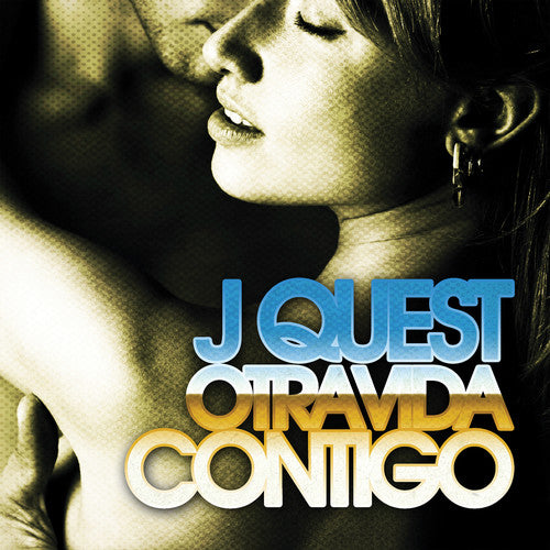 J Quest - Otra Vida Contigo