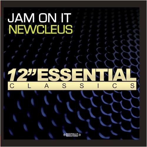 Newcleus - Jam on It