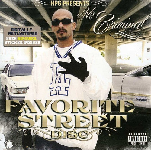 Mr Criminal - HPG Presents: Mr. Criminal Favorite Street Disc