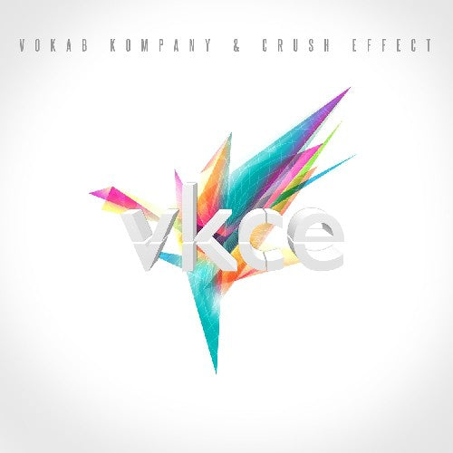 Vokab Kompany & Crush Effect - Vkce