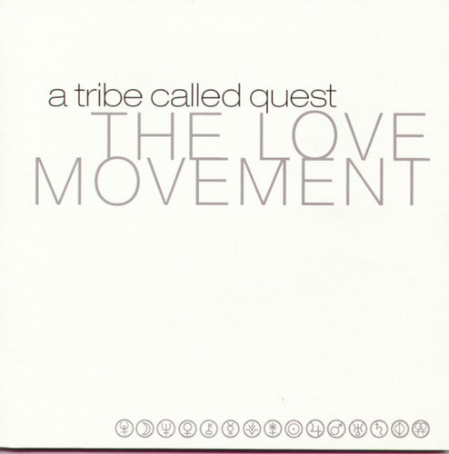 Tribe Called Quest - The Love Movement