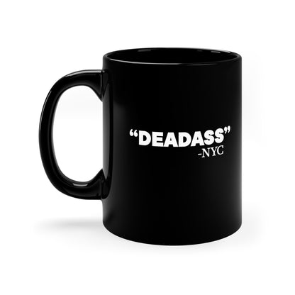 Deadass - NYC  Mug