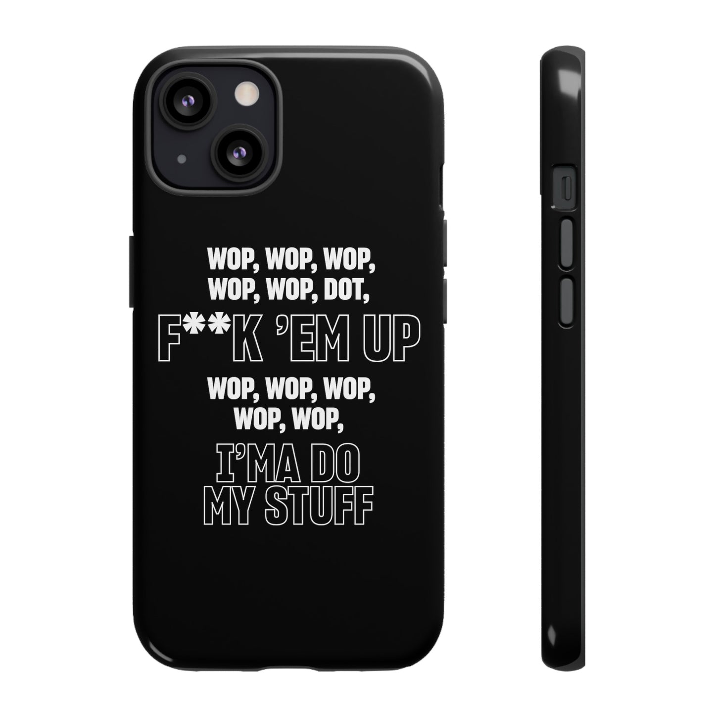 WOP WOP WOP Phone Cases