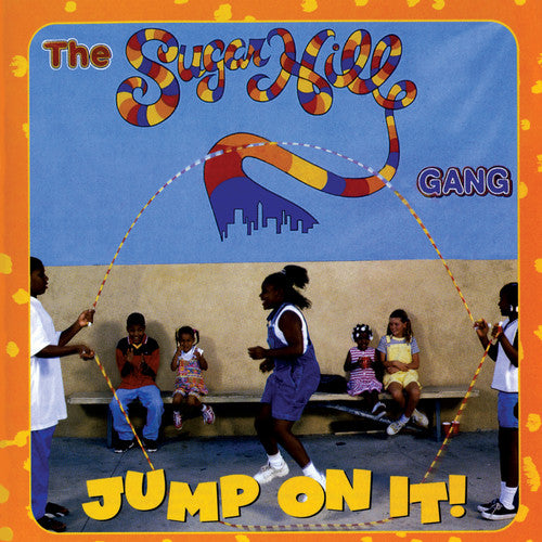 Sugarhill Gang - Jump on It