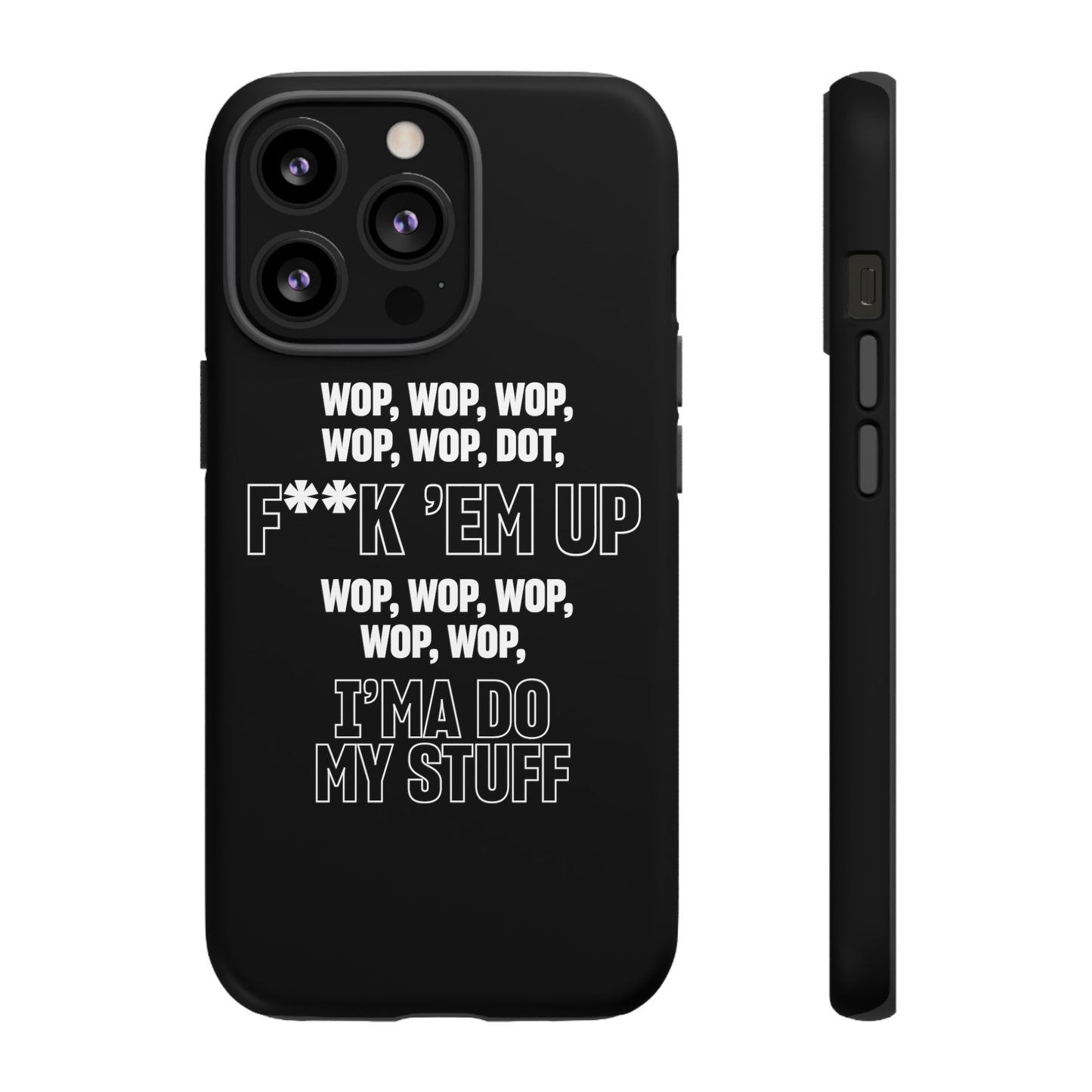 WOP WOP WOP Phone Cases