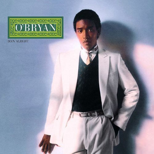 O'Bryan - Doin' Alright