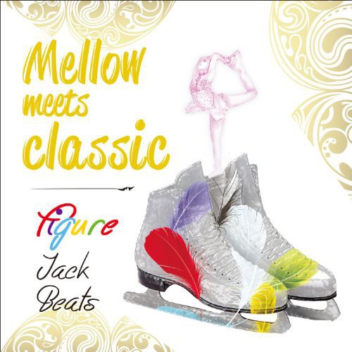 Mellow Meets Classic Figure Jack Beats / Var - Mellow Meets Classic Figure Jack Beats / Various