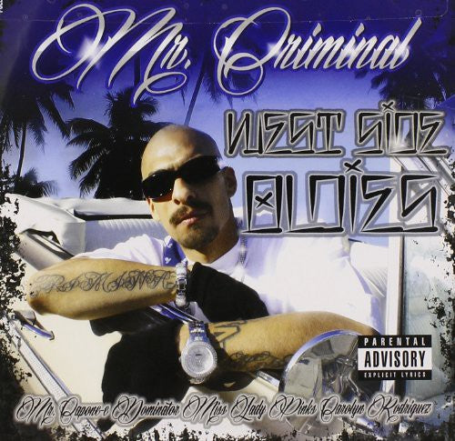 Mr Criminal - Westside Oldies