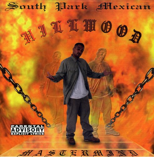 Spm ( South Park Mexican ) - Hillwood
