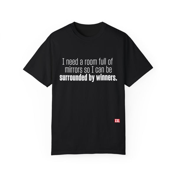Surrounded by Winners  T- Shirt