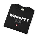 Whoopty Doo T-Shirt