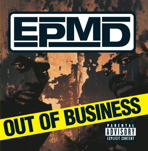 EPMD - Out of Business