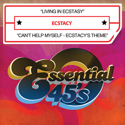 Ecstacy - Living in Ecstasy / Can't Help Myself - Ecstacy's
