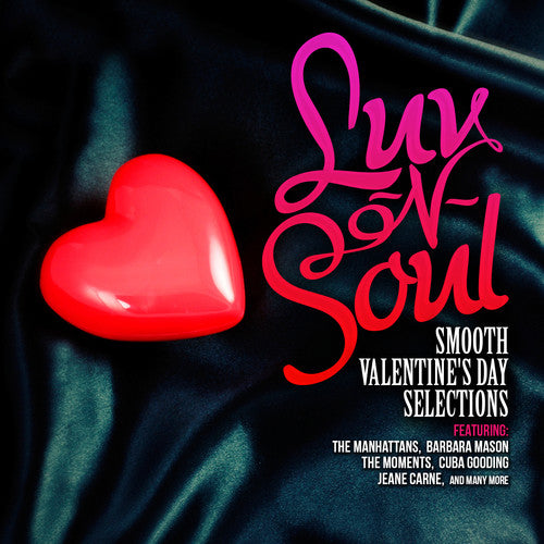 Luv-N-Soul: Smooth Valentine's Day Selections / Va - Luv-N-Soul: Smooth Valentine's Day Selections / Various