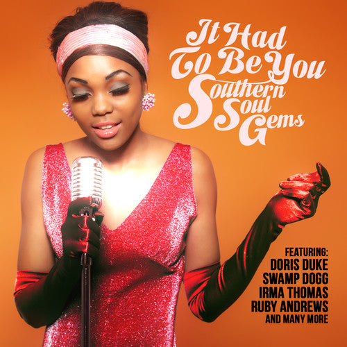 It Had to Be You: Southern Soul Gems / Var - It Had to Be You: Southern Soul Gems / Various
