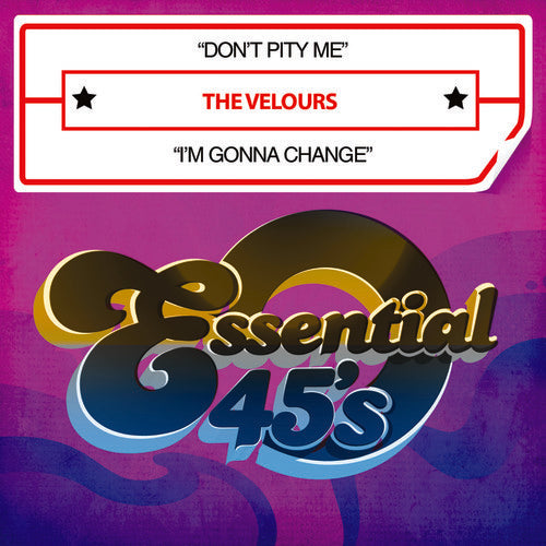 Velours - Don't Pity Me / I'm Gonna Change