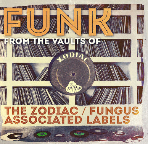 Funk From the Vaults of the Zodiac: Fungus / Var - Funk from the Vaults of the Zodiac: Fungus / Various