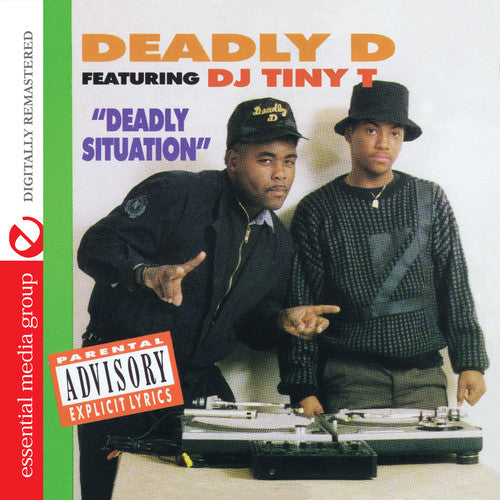 Deadly D Featuring DJ Tiny T - Deadly Situation