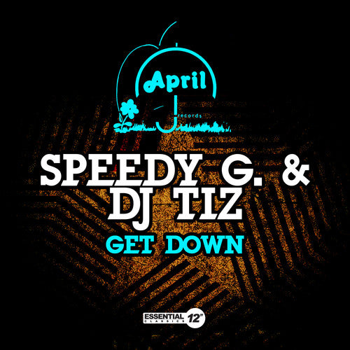 Speedy G. / DJ Tiz - Get Down
