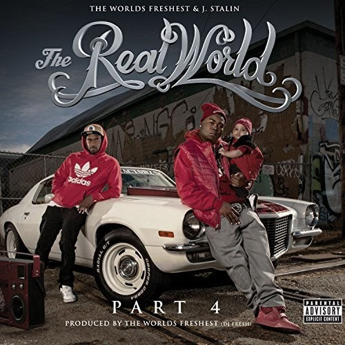 J. & the Worlds Freshest Stalin - Real World 4