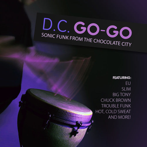 D.C. Go-Go: Sonic Funk From Chocolate City / Var - D.C. Go-Go: Sonic Funk from Chocolate City