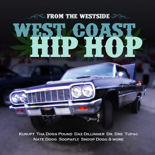 From the Westside: West Coast Hip Hop / Var - From the Westside: West Coast Hip Hop