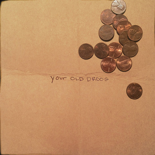 Your Old Droog - Your Old Droog
