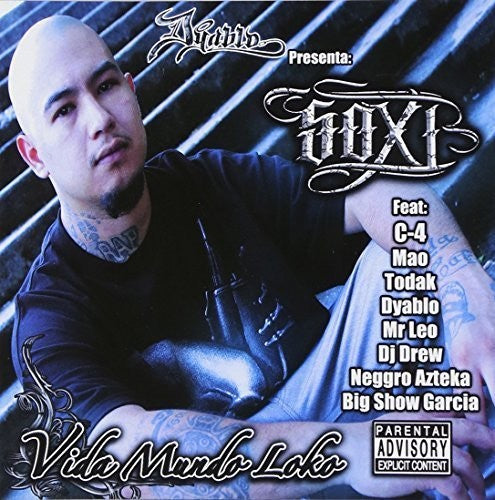 Soxi - Vida Mundo Loko