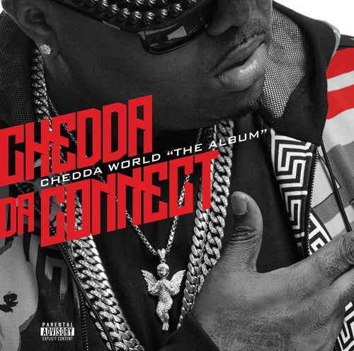 Chedda Da Connect - Chedda World "The Album"