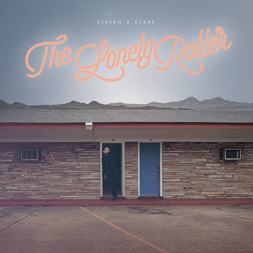 Steven a. Clark - The Lonely Roller