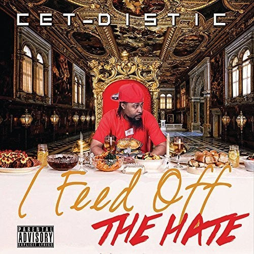 Cet-Distic - I Feed Off the Hate