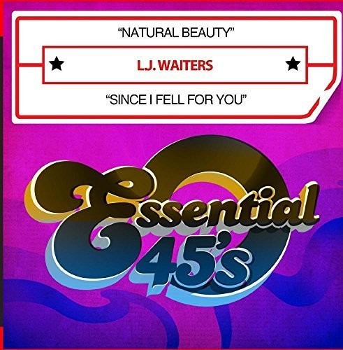 L.J. Waiters - Natural Beauty / Since I Fell for You