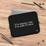 Arguing Laptop Sleeve