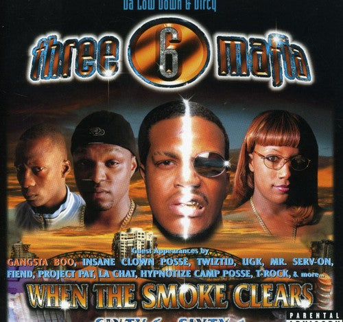 Three 6 Mafia - When the Smoke Clears