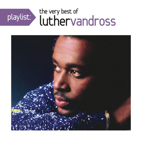 Luther Vandross - Playlist: Very Best of