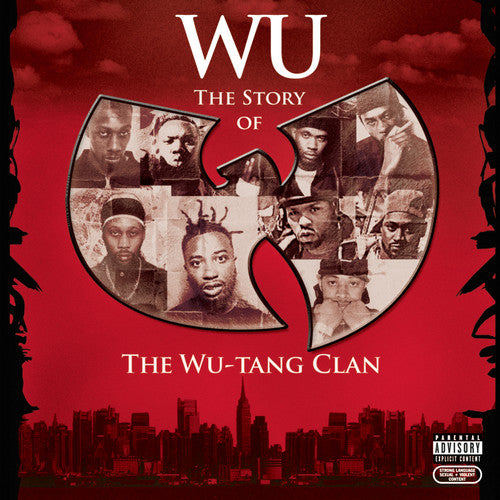 Wu-Tang Clan - Wu: Story of Wu-Tang