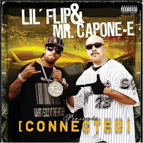 Lil Flip / Mr Capone-E - Connected