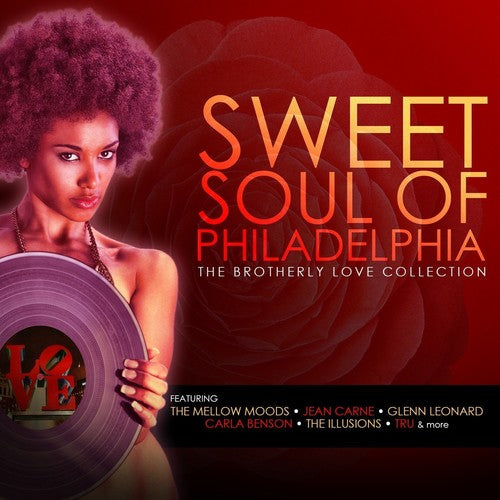 Sweet Soul Philadelphia: Brotherly Love Coll / Var - The Sweet Soul of Philadelphia: Brotherly Love Collection