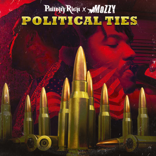 Philthy Rich / Mozzy - Political Ties