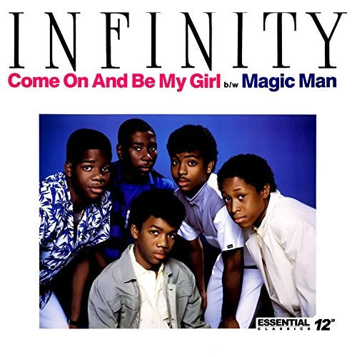 Infinity - Infinity Come On Magic