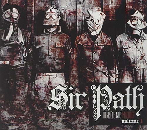 Sir Path - Derriere Nos Masques Vol 1