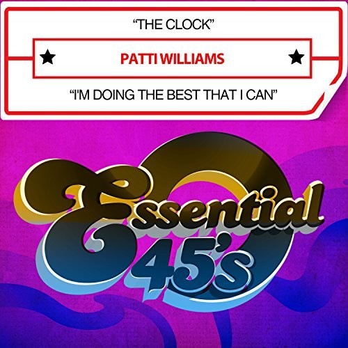Patti Williams - The Clock / I'm Doing the Best That I Can