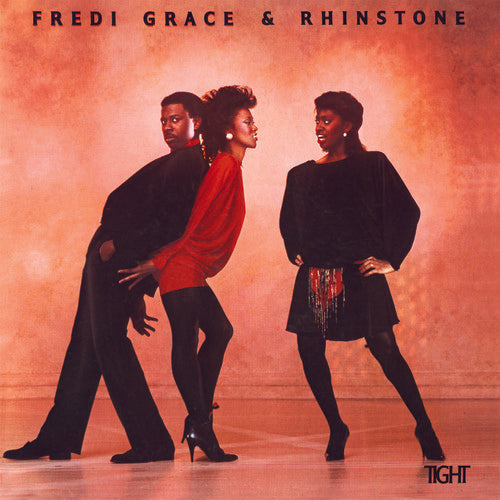 Fredi / Rhinestone Grace - Tight (bonus Tracks Edition)
