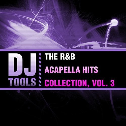 DJ Tools - R&b Acapella Hits Collection 3