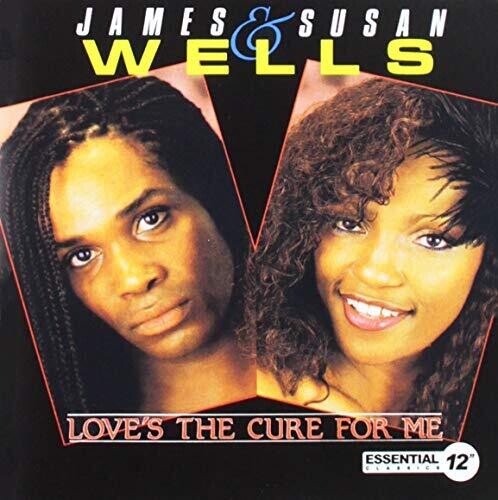 James & Susan Wells - Love's The Cure For Me