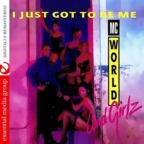 M.C. World - I Just Got To Be Me