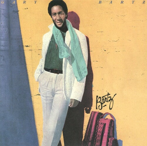 Gary Bartz - BARTZ