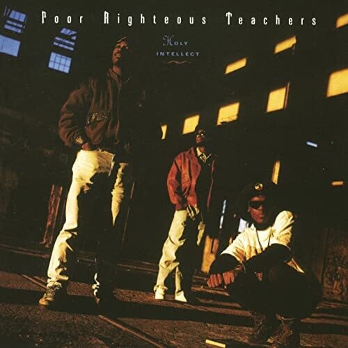 Poor Righteous Teachers - HOLY INTELLECT