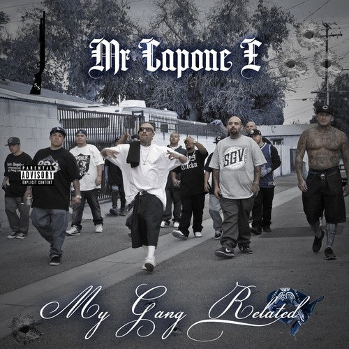 Mr Capone-E - My Gang Related