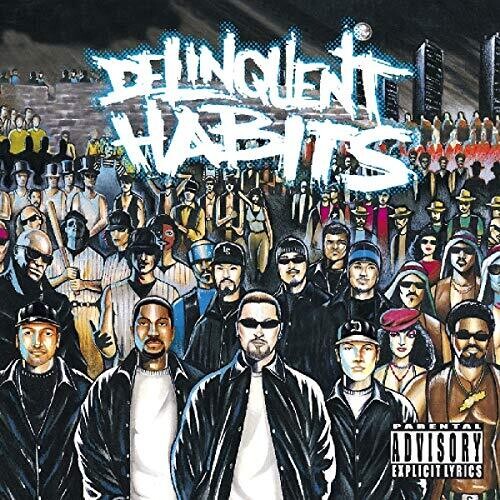 Delinquent Habits - Delinquent Habits
